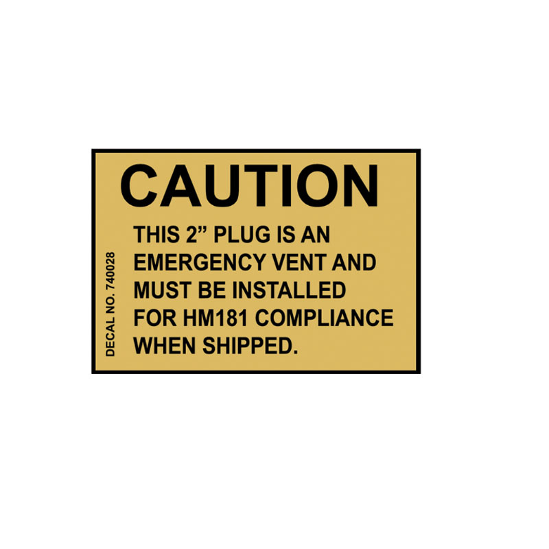 740028 Decal - Caution (2in Plug is an Emergency Vent)