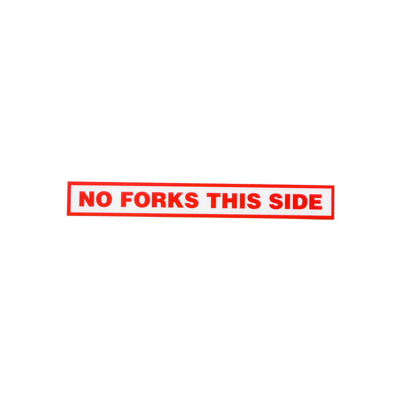 99700247 No Forks This Side Decal
